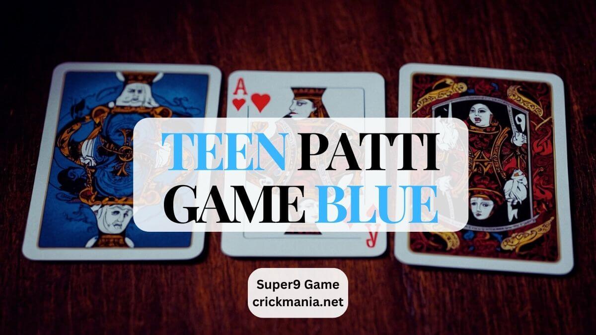 Teen Patti Game Blue