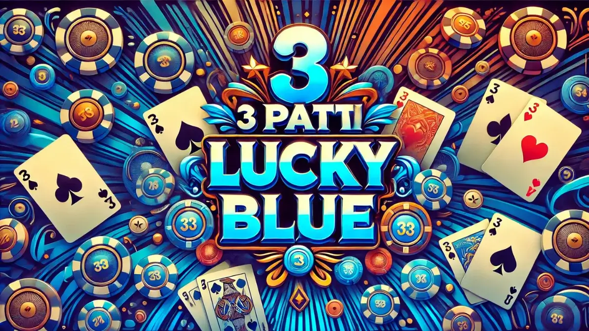 3 Patti Lucky Blue