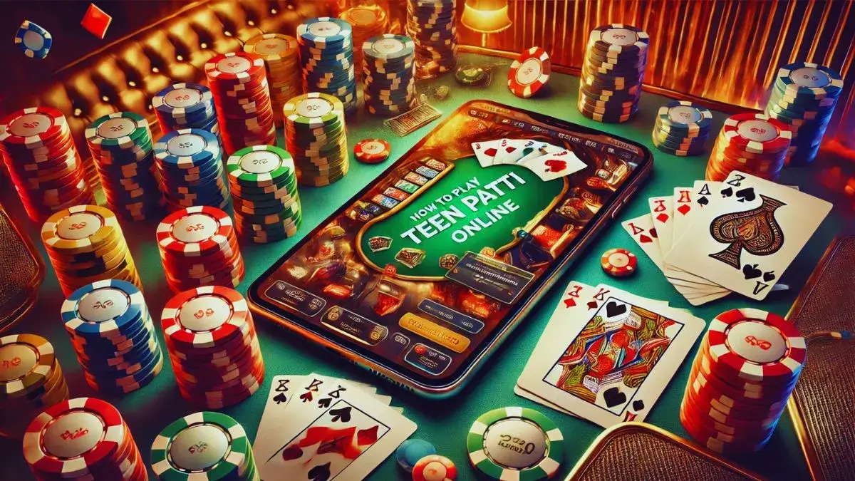 How to Play Teen Patti Online